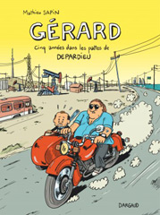 BD-Gerard-Cinq-Annees-Dans-Les-Pattes-De-Depardieu