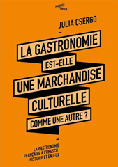 Portrait-Gastronomique-La-Gastronomie-Est-Elle-Une-Marchandise-Culturelle-Comme-Une-Autre