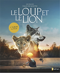 Livre-Le-Loup-Et-Le-Lion-Album-Du-Film