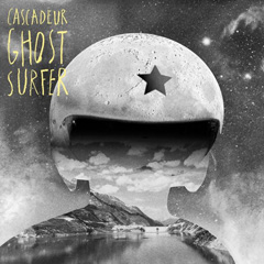 Play-List-Etrangere-3-Cascadeur-Ghost-Surfer